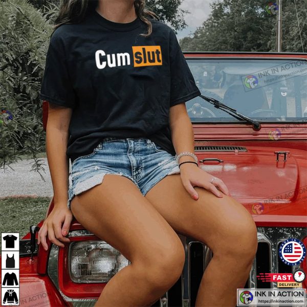 CumSlut Porn Hub Star Funny Shirt