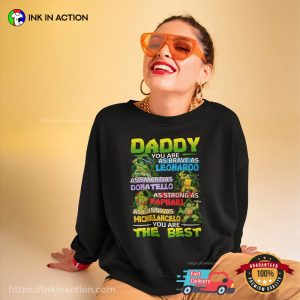 Daddy You Are The Best tmnt shirt 3 Ink In Action