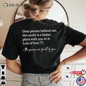 Dear Person Behind Me, Mental Health Awareness Shirt, Mental Health Shirts