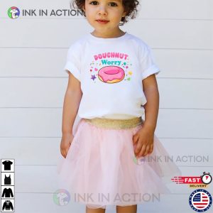 Donut Worry T shirt national donut day 2023 2 Ink In Action