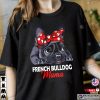 Frenchie Mama Gift For Mom T-Shirt, Cute French Bulldog