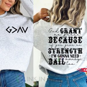 God Grant Me Strength Humor Funny Shirt funny sarcastic quotes 1