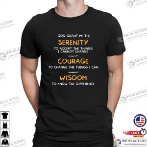 God Grant Me The Serenity Shirt serenity prayer full 2 Ink In Action