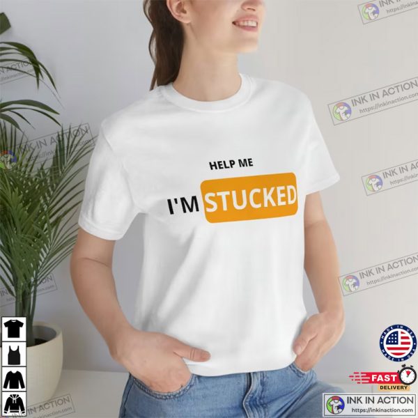 Help Me I’m Stucked PornHub Site Style T-shirt