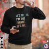 Hi It’s Me I’m The Fiance Funny Fiance Shirt, Swiftie Husband Shirt
