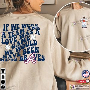 If We Were A Team Wallen ‘98 Braves Comfort Colors Shirt 3 Ink In Action