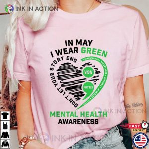 In May We Wear Green Mental Health Awareness Shirt
