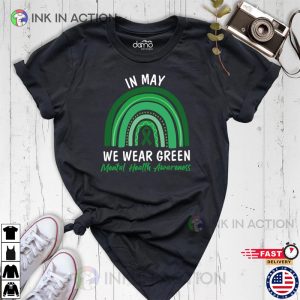 In May We Wear Green Mental Health Awareness Shirt, Anxiety Shirt