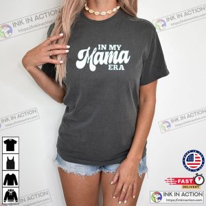In My Mama Era T shirt taylor swift inspired outfits 3 Ink In Action