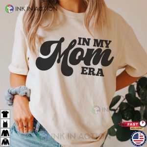 In My Mom Era Comfort Colors Concert Shirt, Gift for Mom