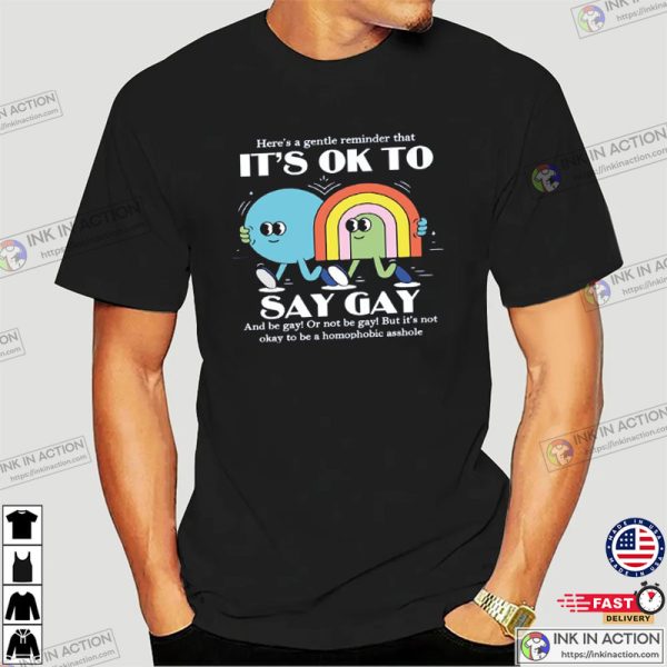 It’s Ok To Say Gay, Pride Month 2023 Shirt