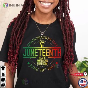 Juneteenth Black American Freedoom Black History Shirt 2 Ink In Action