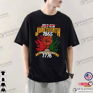 Juneteenth Black Independence Day T Shirt 1 Ink In Action