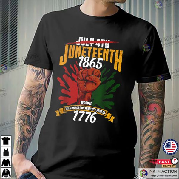 Juneteenth Black Independence Day T-Shirt