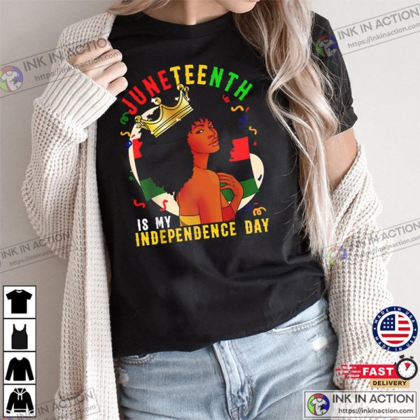 Juneteenth Queen T-Shirt, Independence Day