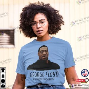 JusticeforFloyd Police Brutality George Floyd Protest Unisex T-shirt
