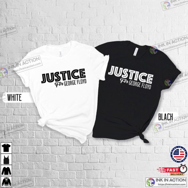 Justice For George Floyd, George Floyd Protest Shirt