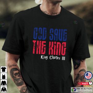 King Charles III God Save the King T Shirt 3