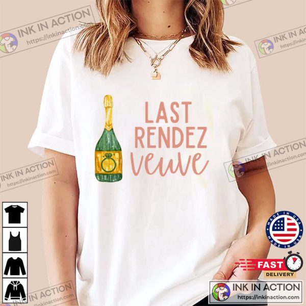 Last Rendez Veuve Before Vow Shirt, Champagne Veuve Shirt For Pride