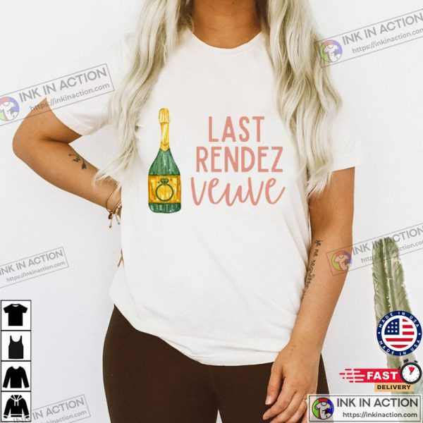 Last Rendez Veuve Before Vow Shirt, Champagne Veuve Shirt For Pride