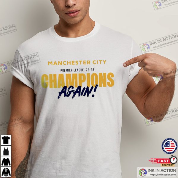 Manchester City 2023 Premier League Champions Again Shirt