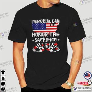 Memorial Day Honor The Sacrifice T-Shirt