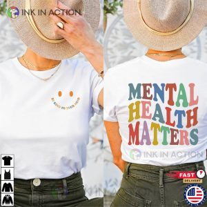 Mental Health Matters Mental Health Awareness Shirt Ink In Action