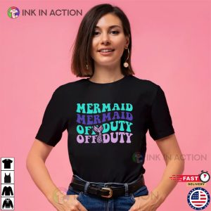 Mermaid Off Duty, Little Mermaid T-Shirt