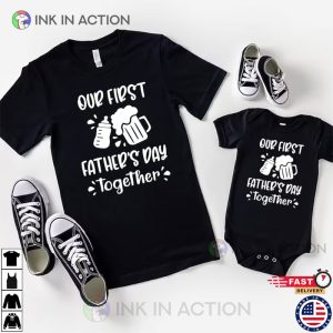 Our First Fathers Day Shirt dad and baby matching outfits Ink In Action