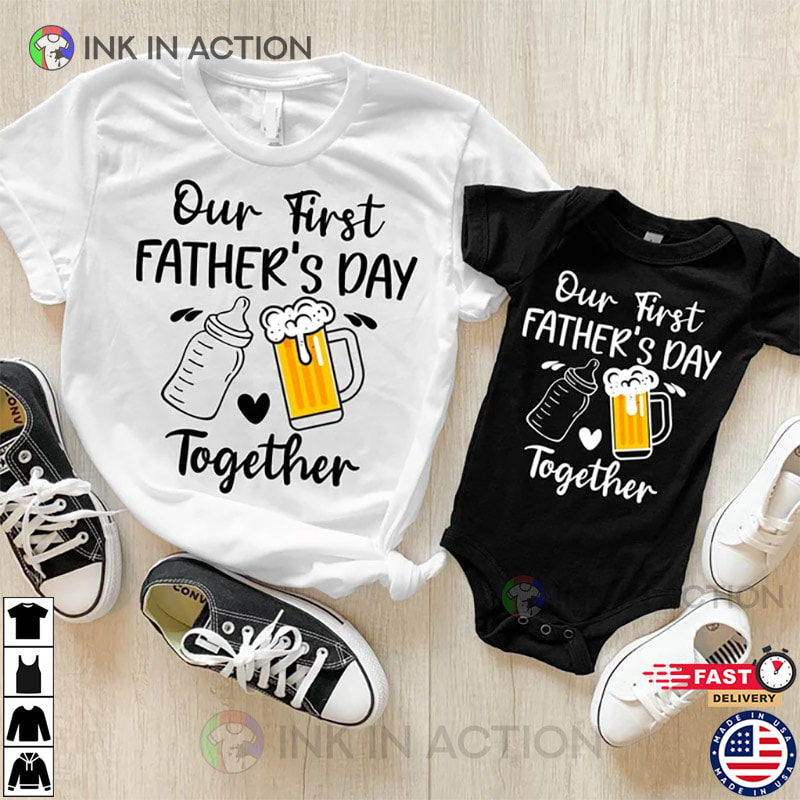 Our First Father's Day Shirt, Father Son Matching Outfits