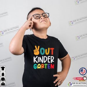 Out Kindergarten Last Day Of School Shirt