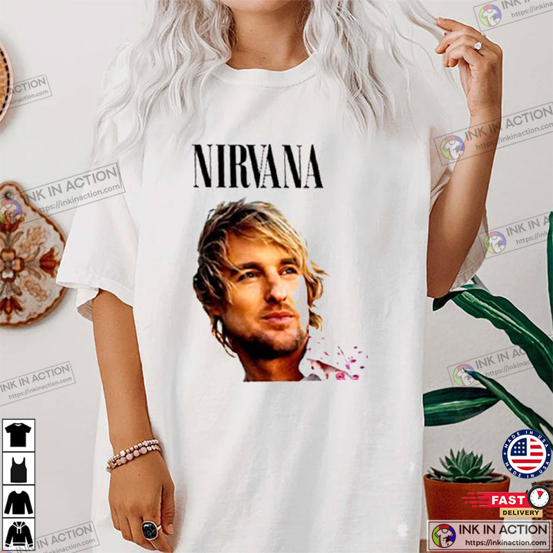 Owen Wilson Nirvana 90s T-Shirt - Print your thoughts. Tell your stories.