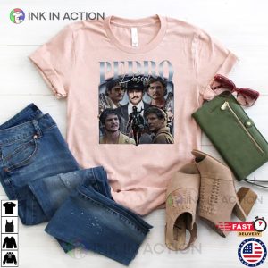 Pedro Pascal TV Series Shirt Pedro Pascal Fan Gifts 2 Ink In Action