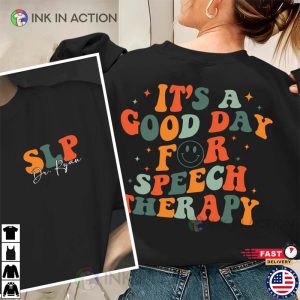 Personalized SLP Shirt Speech Language Pathologist Gift 3 Ink In Action