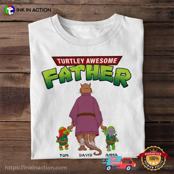 Personalized Splinter Teenage Mutant Ninja Turtles Awesome Father Shirt