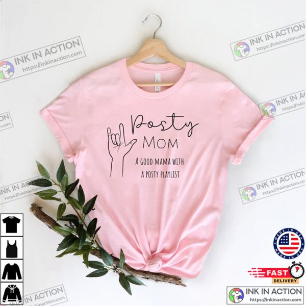 Posty Mom a Good Mama With A Posty Playlist Shirt, Post Malone 2023