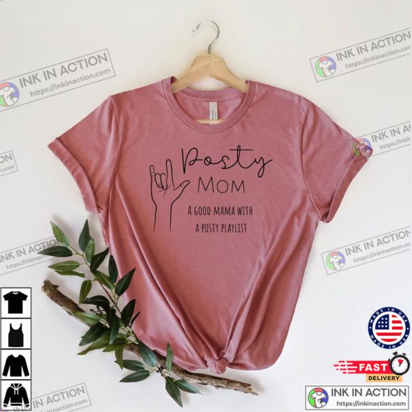 Posty Mom a Good Mama With A Posty Playlist Shirt, Post Malone 2023