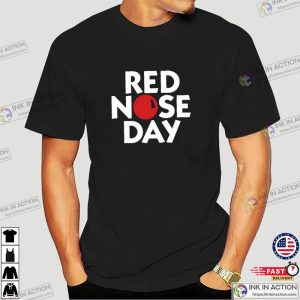 Red Nose Day T Shirt Red Nose Day Actually 1 Ink In Action