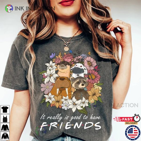Retro Floral It Really Is Good To Have Friends Shirt, Rocket Racoon Team