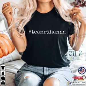 Rihanna TeamRihanna Shirt Rihanna Football Shirt