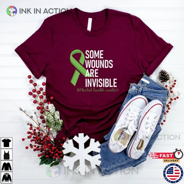 Some Wounds Are Invisible Shirt, Inspirational Shirts