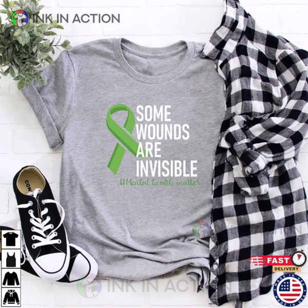 Some Wounds Are Invisible Shirt, Inspirational Shirts