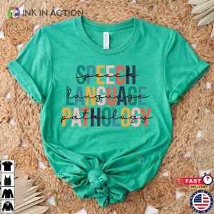 Speech Language Pathologist Shirt gifts for speech therapists 2 Ink In Action