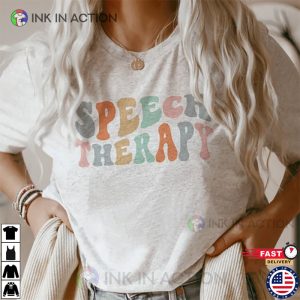 Speech Therapy Shirt speech and language pathology 2 Ink In Action 1