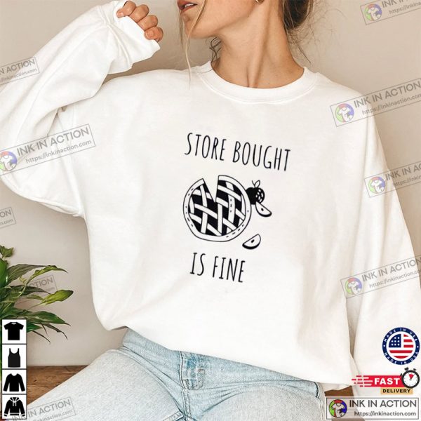 Store Bought is Fine Shirt Barefoot Contessa Shirt