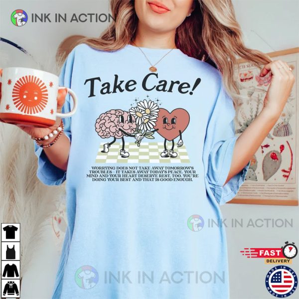 Take Care Graphic Comfort Colors Shirt, Retro Mental Health Awareness Shirt