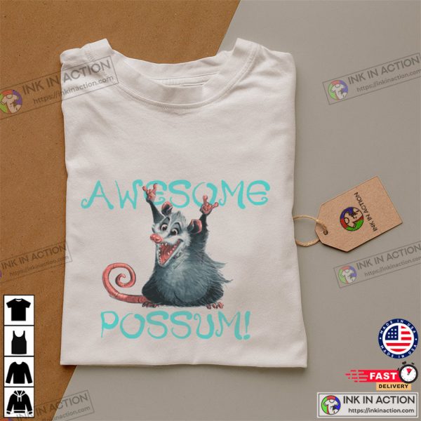 Awesome Possum Funny Graphic Tees