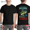 I Like It When She Bends Over Fishing Shirt, Funny Fishing Shirts
