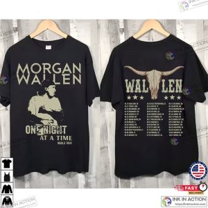 Morgan Wallen 2023 Tour, Morgan Wallen One Night At a Time 2 Sides Shirt