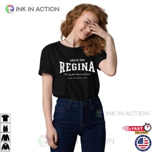 show us your regina The City That rhymes with fun T Shirt 0